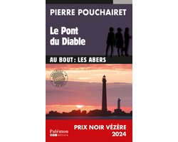 Les trois Brestoises 7 - Le Pont du Diable