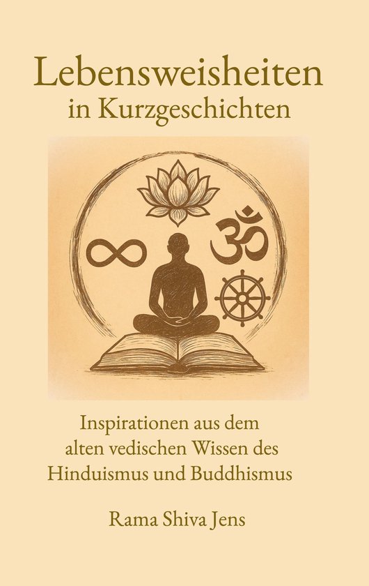 Rama Shiva Jens 2 - Lebensweisheiten in Kurzgeschichten