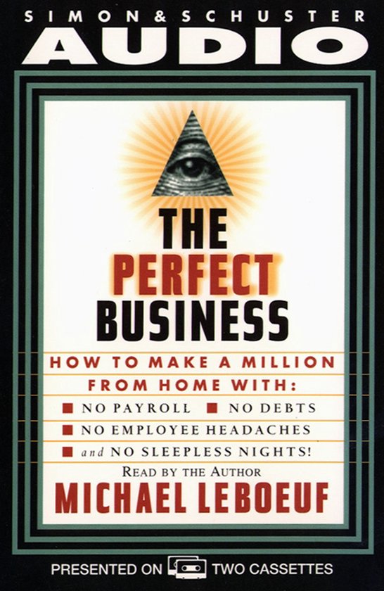 Perfect Business: How To Make A Million From Home With No Pa ... - cover