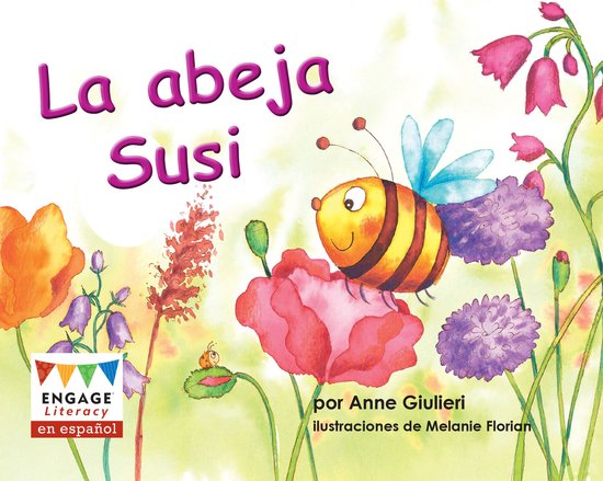 Engage Literacy en español Rojo - La abeja Susi