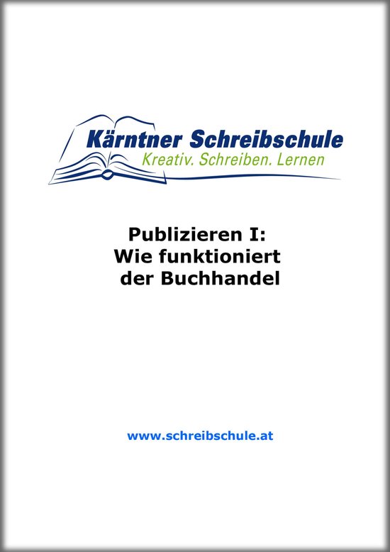 Publizieren I: Wie funktioniert der Buchhandel - cover