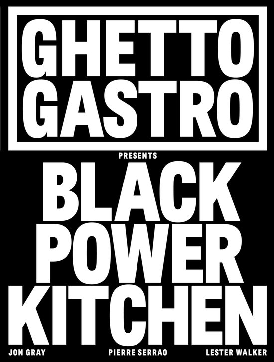 Ghetto Gastro Presents Black Power Kitchen - cover