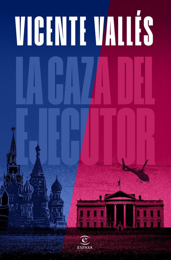 ESPASA NARRATIVA - La caza del ejecutor - cover