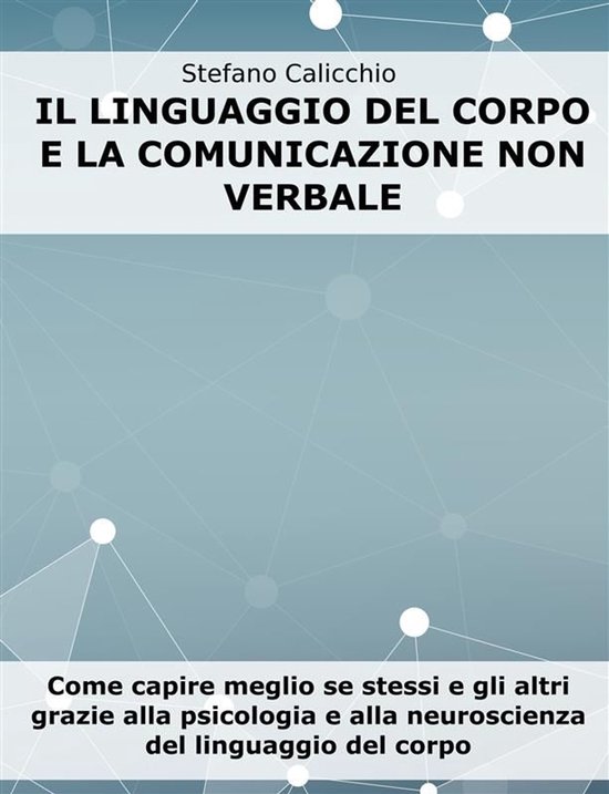 Il linguaggio del corpo e la comunicazione non verbale - cover