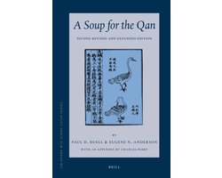 A   Soup for the Qan: Chinese Dietary Medicine of the Mongol Era as Seen in Hu Sihui's "Yinshan Zhengyao": Introduction, Translation, Commentary, and