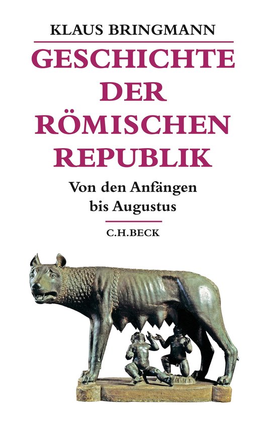 Beck's Historische Bibliothek - Geschichte der römischen Re ... - cover