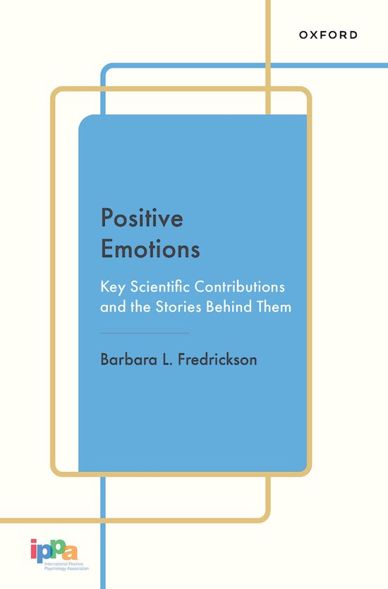 Cornerstones in Positive Psychology- Positive Emotions