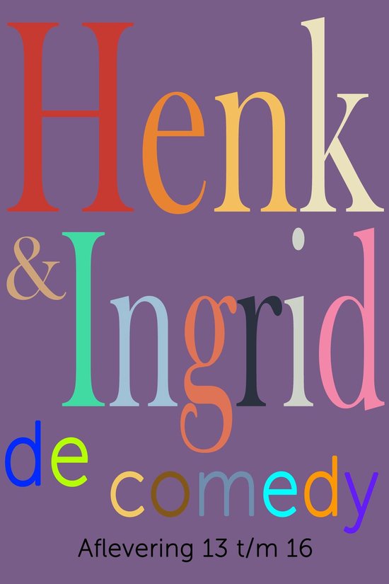 Henk & Ingrid, de comedy 4 - Henk & Ingrid, de comedy - cover