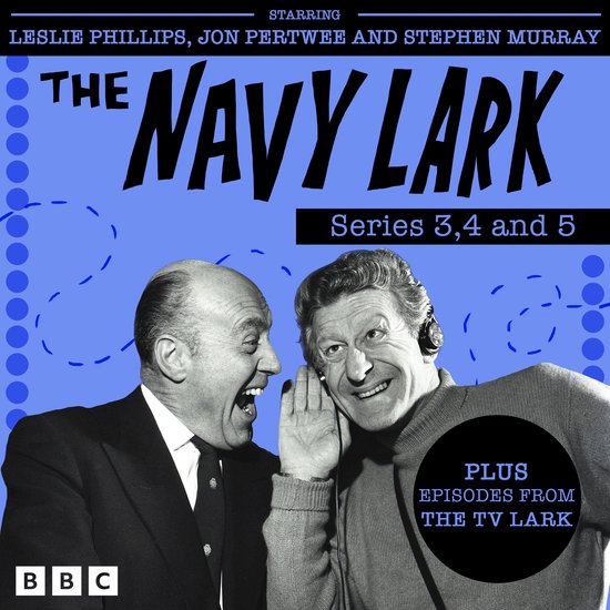 The Navy Lark-The Navy Lark: Series 3, 4 and 5 - cover