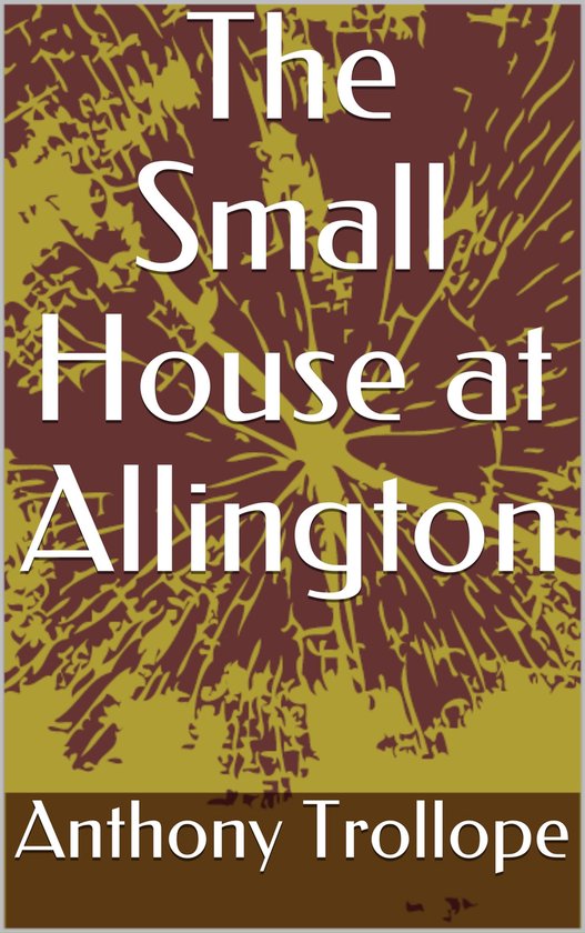 The Small House at Allington - cover