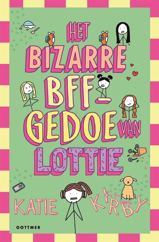 Het leven van Lottie 6 - Het bizarre BFF-gedoe van Lottie - cover