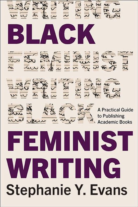 Boek kaft met de titel 'Black Feminist Writing' door Stephanie Y. Evans. Onderliggende tekst is geschreven met de hand.