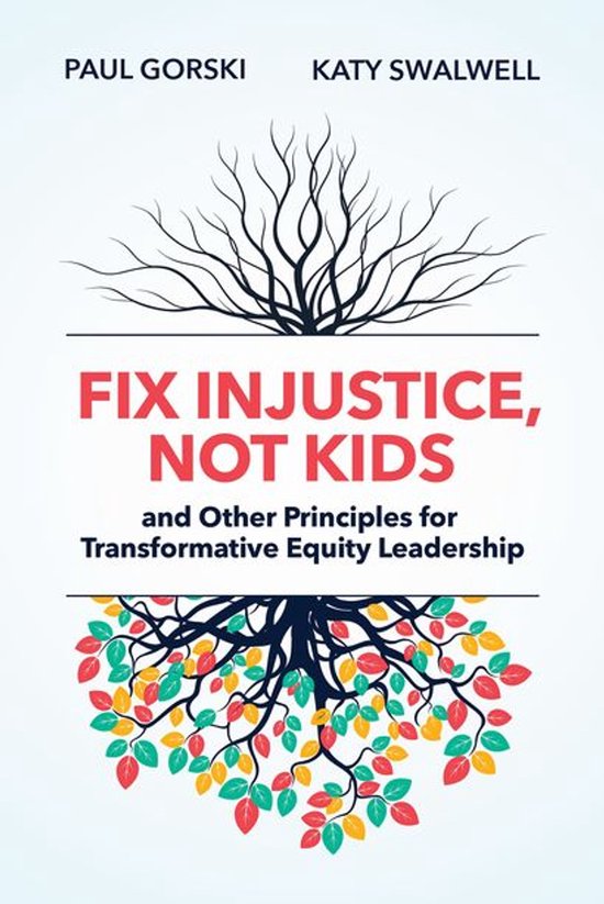Fix Injustice, Not Kids and Other Principles for Transformat ... - cover