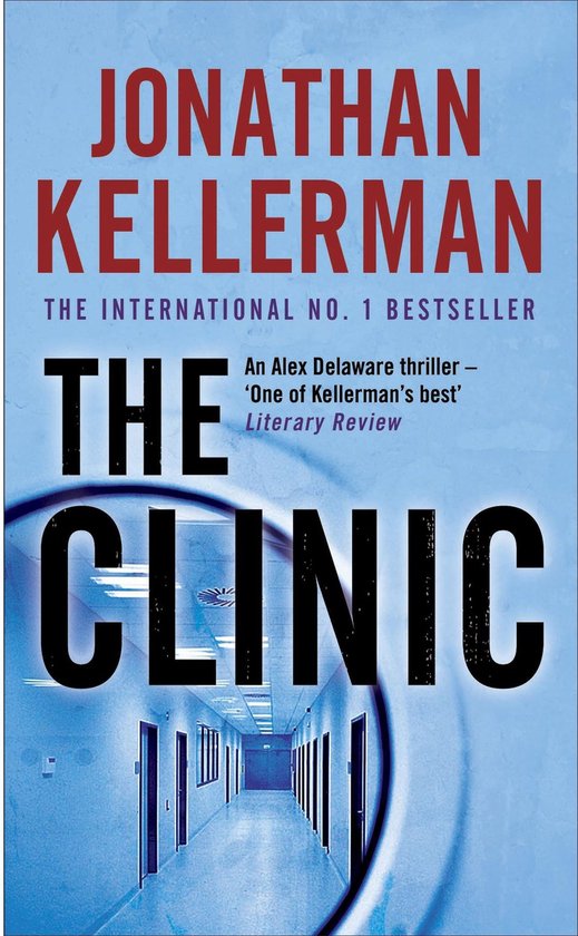 Alex Delaware 11 - The Clinic (Alex Delaware series, Book 11 ... - cover