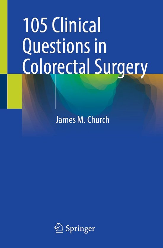 Medicine (R0) - 105 Clinical Questions in Colorectal Surgery - cover
