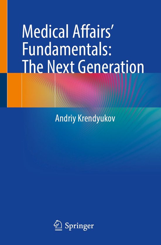 Medicine (R0) - Medical Affairs’ Fundamentals: The Next Generation
