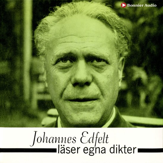 Johannes Edfelt läser egna dikter - cover