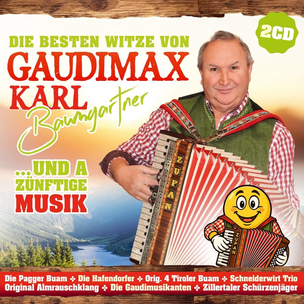 Gaudimax Karl Baumgartner - Die Besten Witze Und A Zunftige Musik - 2CD
