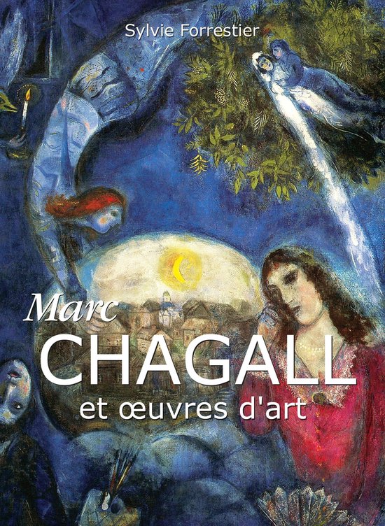 Marc Chagall et œuvres d'art - cover