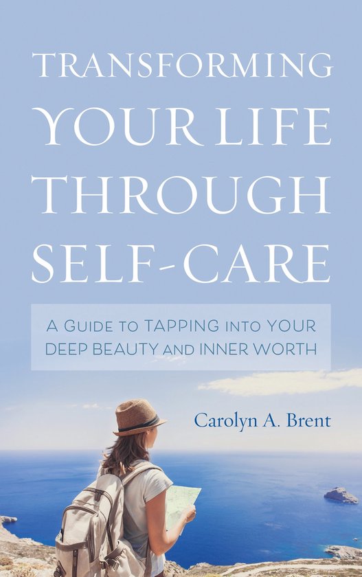 Transforming Your Life through Self-Care - cover