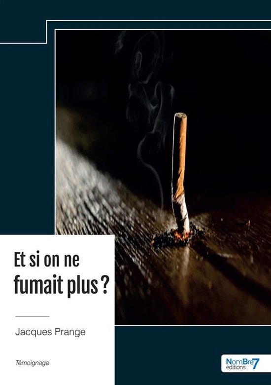 Et si on ne fumait plus ? - cover