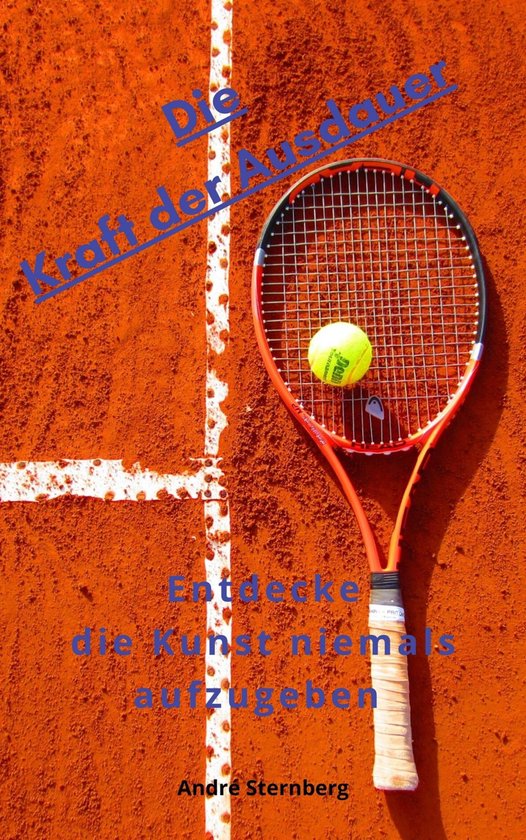 Die Kraft der Ausdauer! - cover