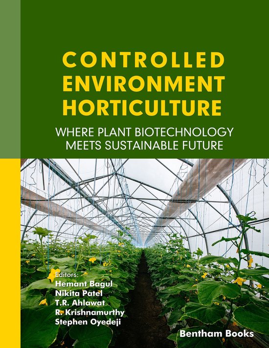 Controlled Environment Horticulture: Where Plant Biotechnolo ... - cover