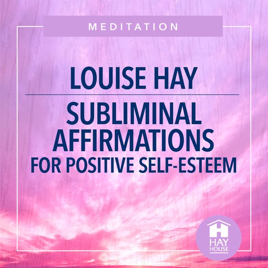 Subliminal Affirmations for Positive Self-Esteem - cover