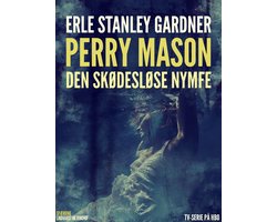 Perry Mason 35 - Perry Mason: Den skødesløse nymfe