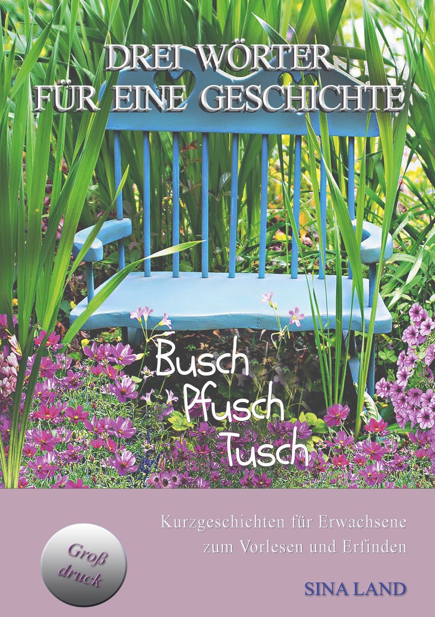 Drei Wörter für eine Geschichte 17 - Drei Wörter für eine Geschichte