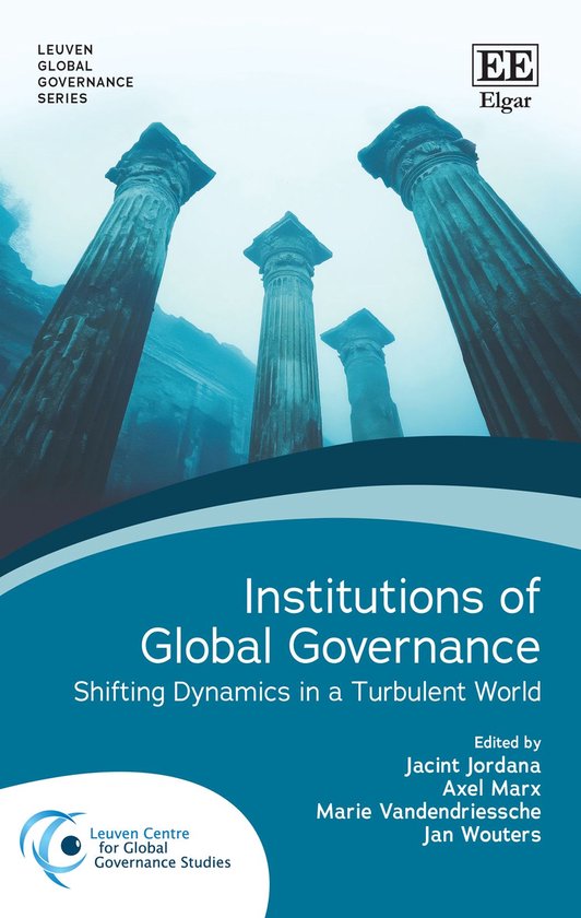 Leuven Global Governance series - Institutions of Global Gov ... - cover