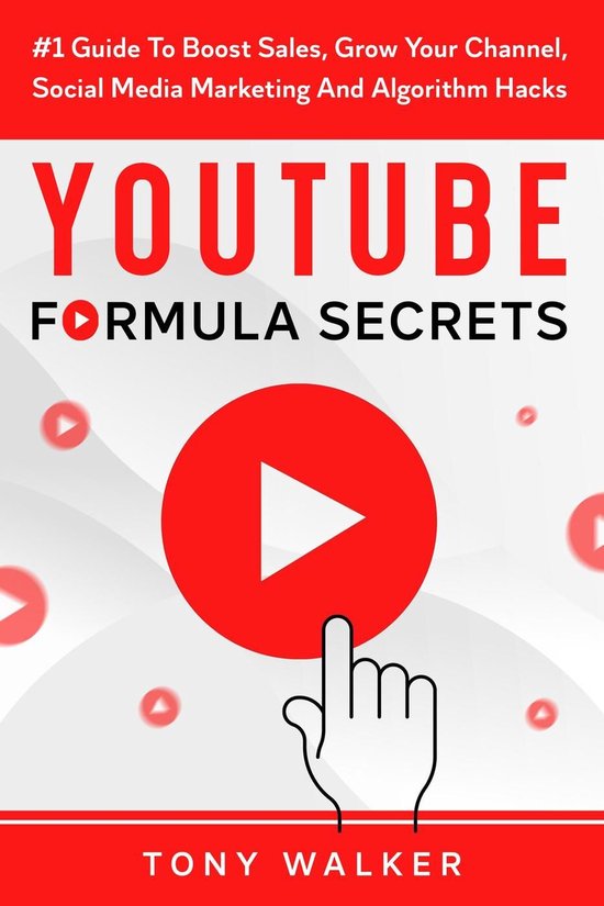 YouTube Formula Secrets #1 Guide To Boost Sales, Grow Your C ... - cover