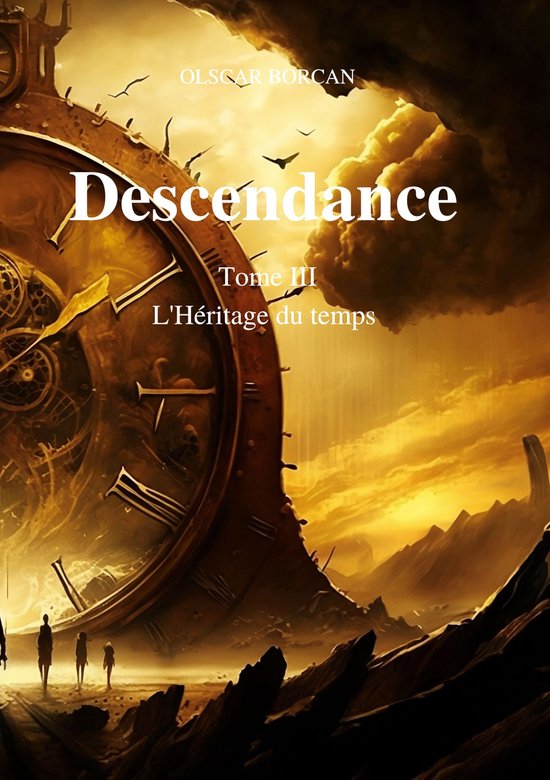 Descendance 3 - Descendance - Tome 3