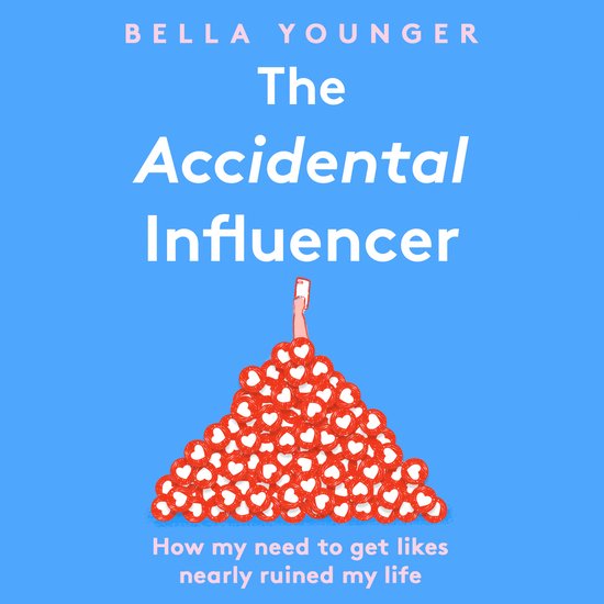 The Accidental Influencer - cover