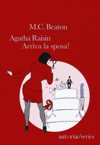 Agatha Raisin 20 - Agatha Raisin - Arriva la sposa!