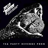 Jello Biafra And The Guantanamo School Of Medici - Tea Party Revenge Porn (CD)