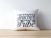 Sierkussen - Kussen Teacher Tribe | Juf Bedankt Cadeau | Meester Bedankt Cadeau | Leerkracht Bedankt Cadeau | Einde Schooljaar Bedankt Cadeau