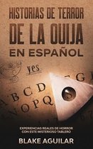 Historias de Terror de la Ouija en Espanol
