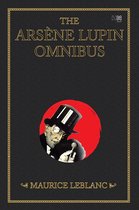 The Arsène Lupin Omnibus (4-books-in-1)