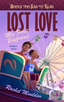Books Too Sad To Read 1 - Lost Love: My First Boyfriend 1
