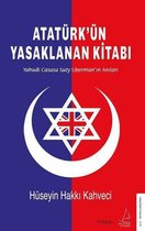 Atatürkün Yasaklanan Kitabı