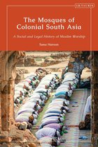 Library of Islamic South Asia - The Mosques of Colonial South Asia