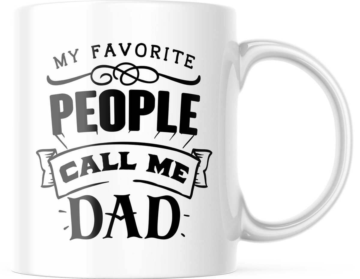 Vaderdag Mok My favorite people call me DAD