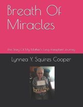 Breath Of Miracles