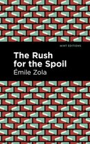 Mint Editions (Literary Fiction) - The Rush for the Spoil