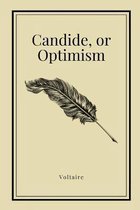 Candide, or Optimism by Voltaire