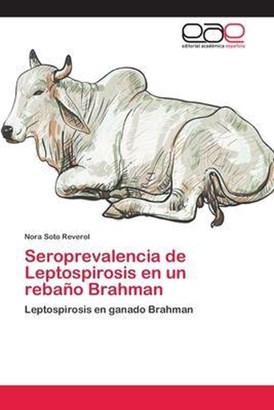 Seroprevalencia de Leptospirosis en un rebaño Brahman - cover