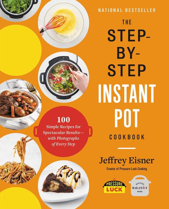 Step-by-Step Instant Pot Cookbooks -  The Step-by-Step Instant Pot Cookbook