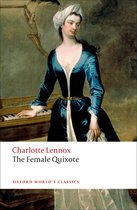 Oxford World's Classics - The Female Quixote