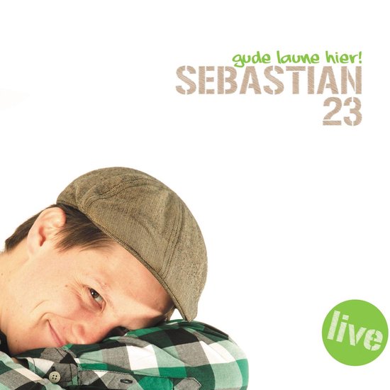 Sebastian 23, Gude Laune hier! - cover